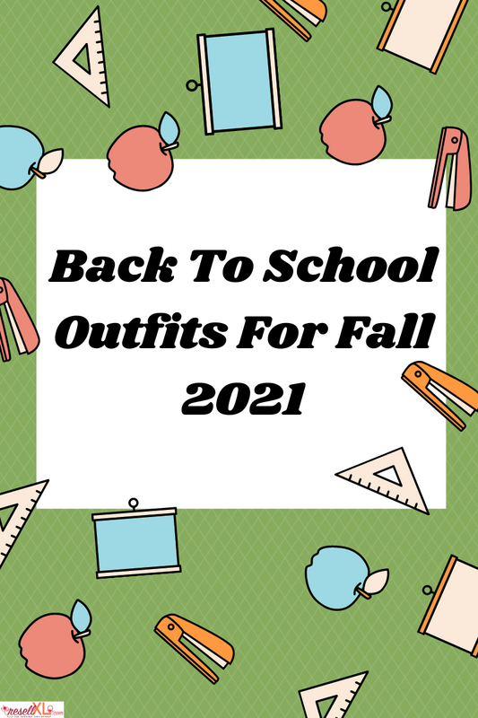 Top 4 Back To School Outfits For Fall 2021