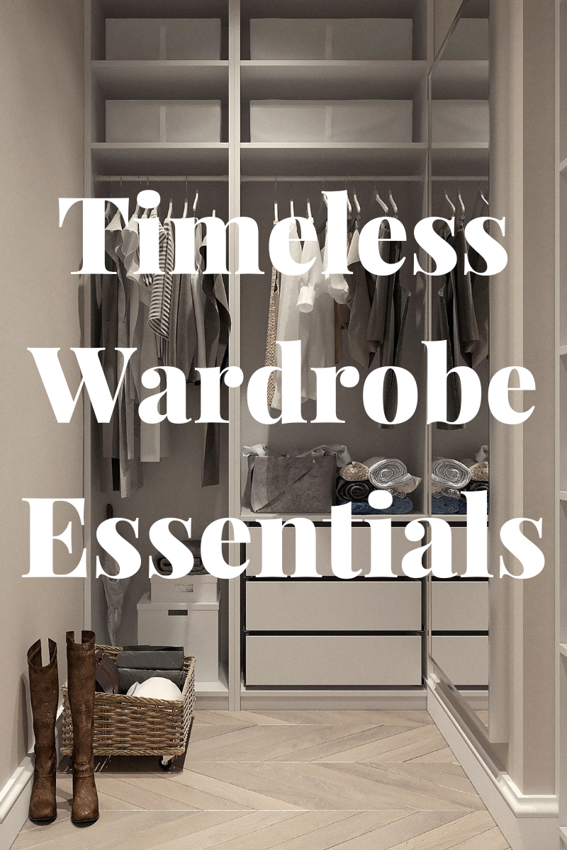 Top 5 Timeless Wardrobe Essentials in 2021